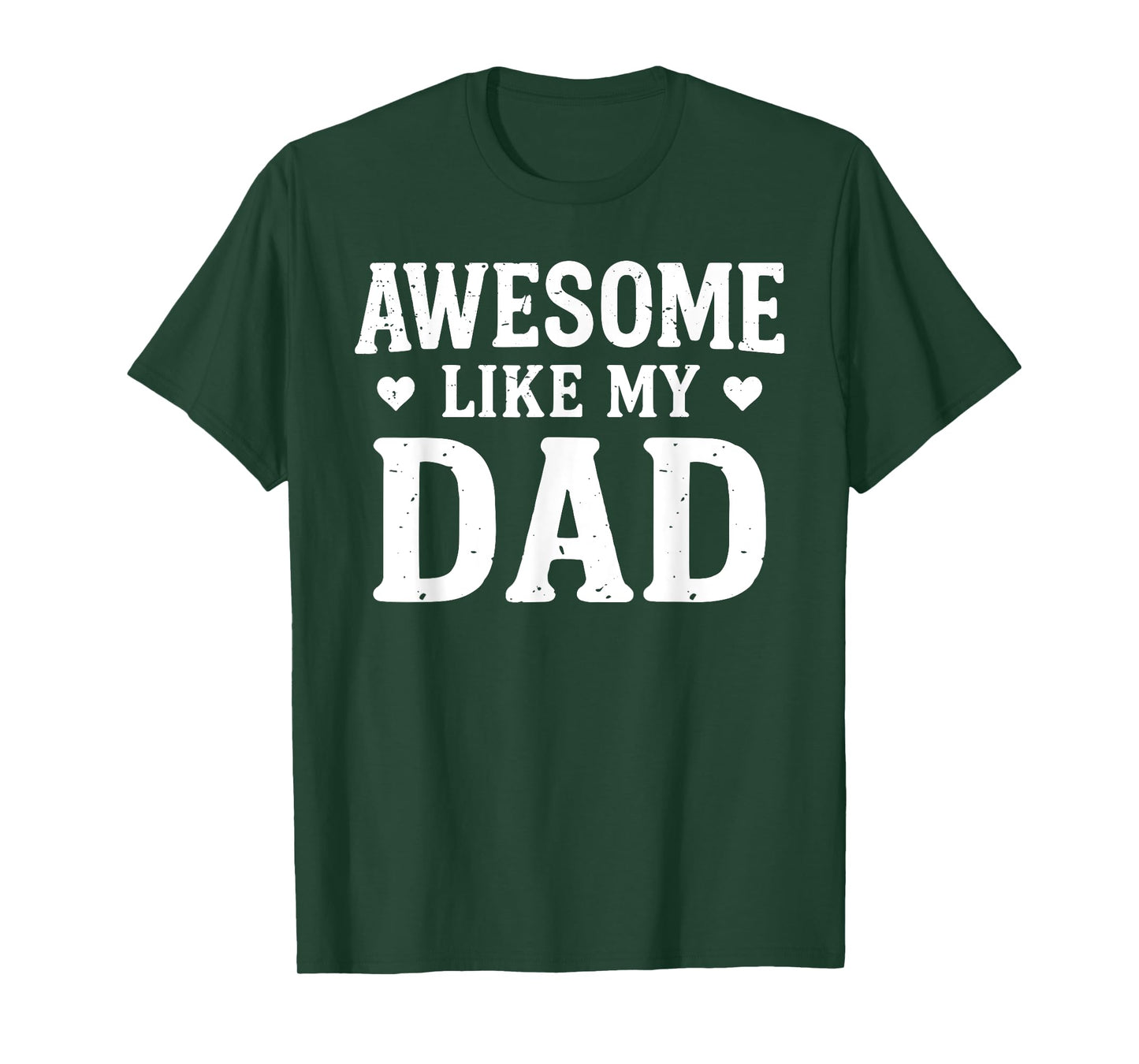 Awesome Like My Dad Shirt Kids Daughter Dad and Son Matching T-Shirt