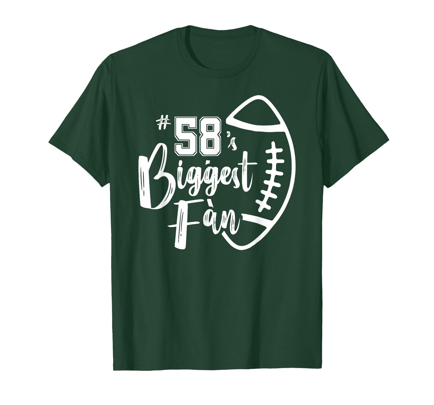 Number 58's Biggest Fan Shirt Football Player Mom Dad Family T-Shirt