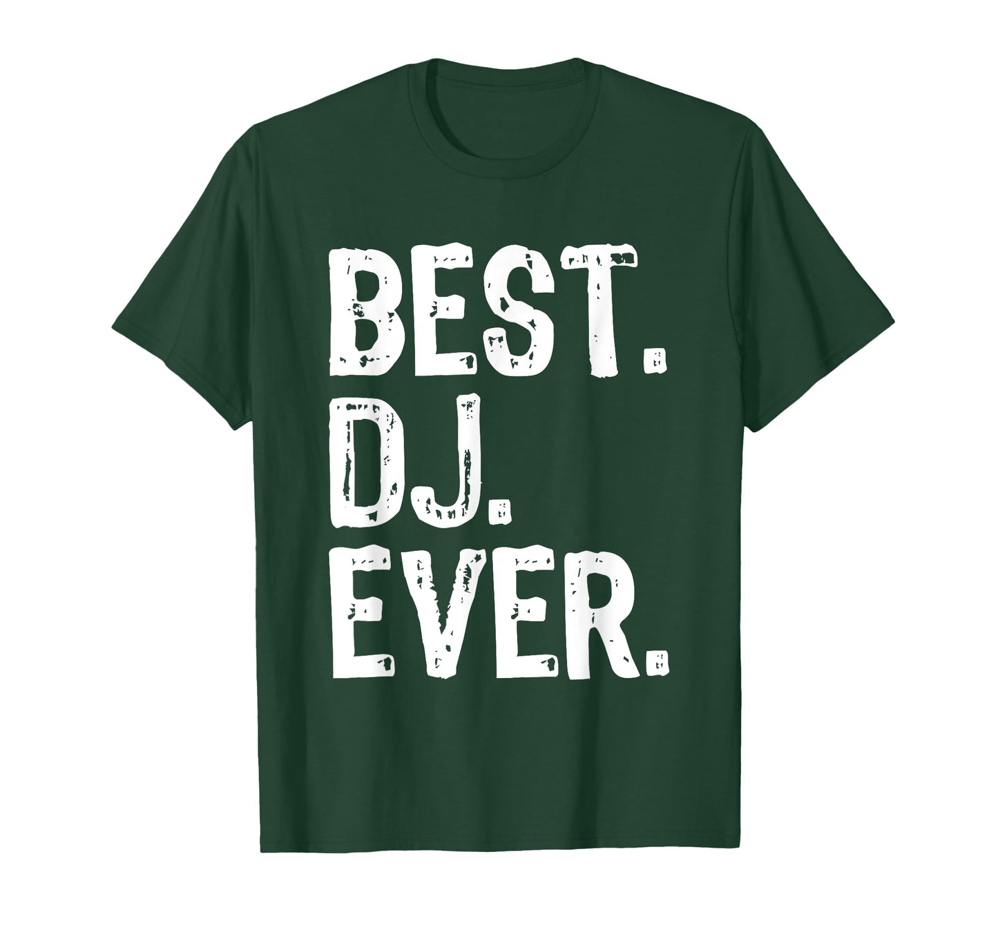 Best DJ Ever Funny Gift T-Shirt Christmas T-Shirt