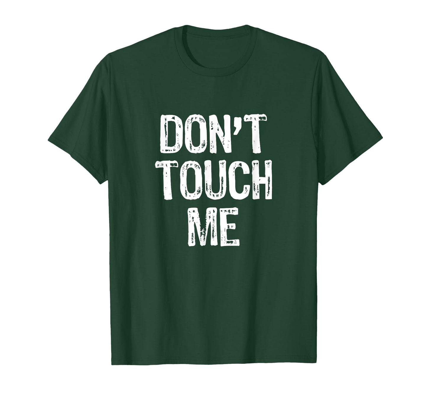 Don't Touch Me Introvert Antisocial Funny Gift Christmas T-Shirt