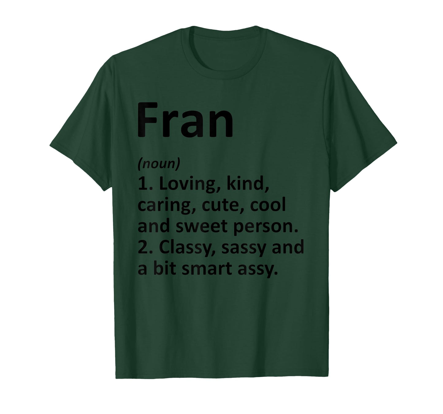 Fran Definition Personalized Name Funny Birthday Gift Idea T-Shirt