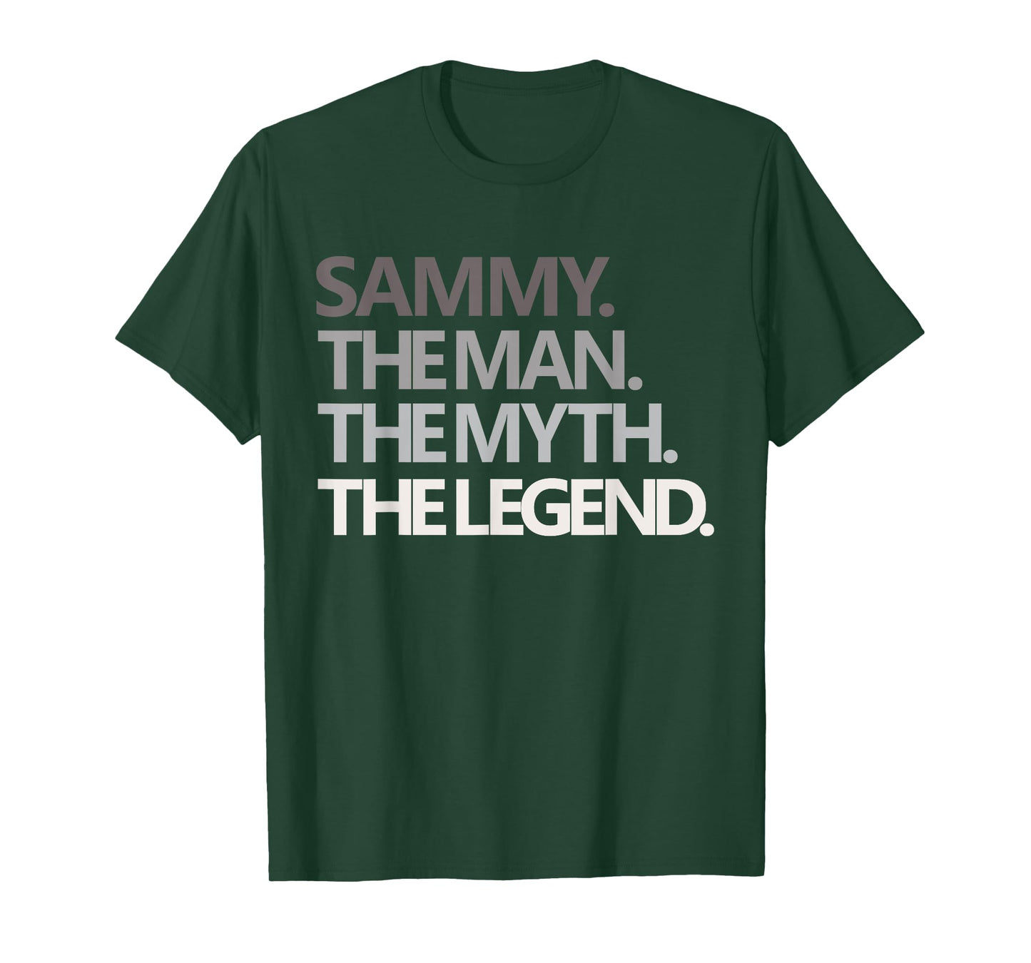 Funny Man Myth Legend Dad Husband Uncle Men Named Sammy T-Shirt
