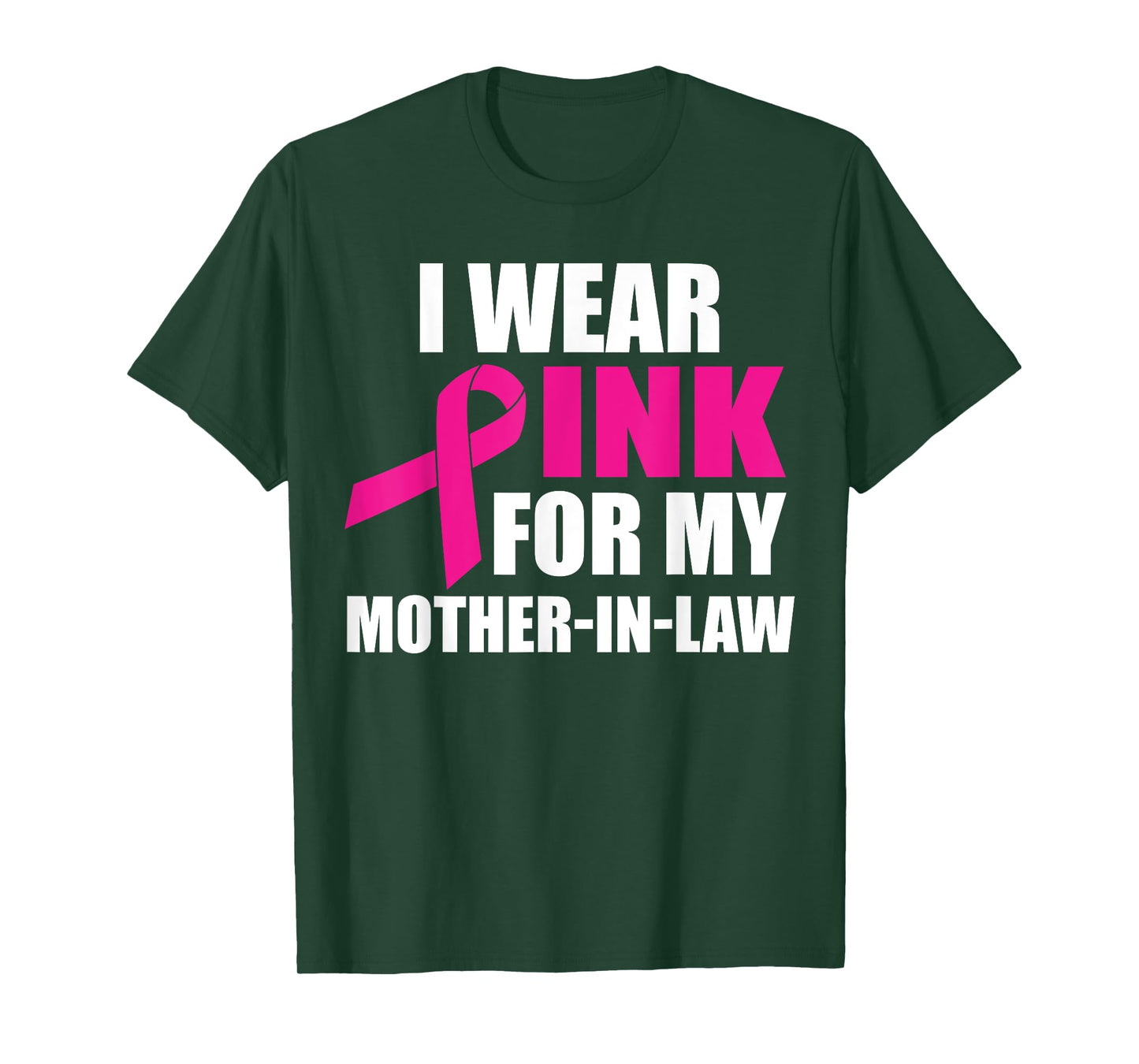 I Wear Pink For My Mother In Law Breast Cancer Awareness T-Shirt