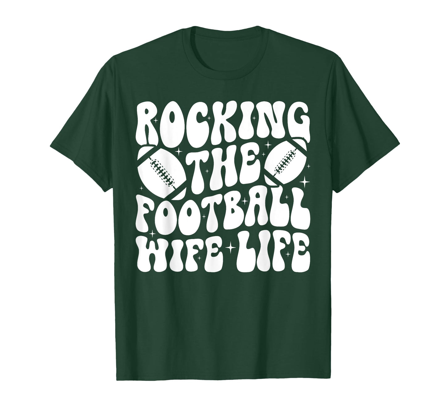 Rocking The Football Wife Life Wife Of A Football Player T-Shirt