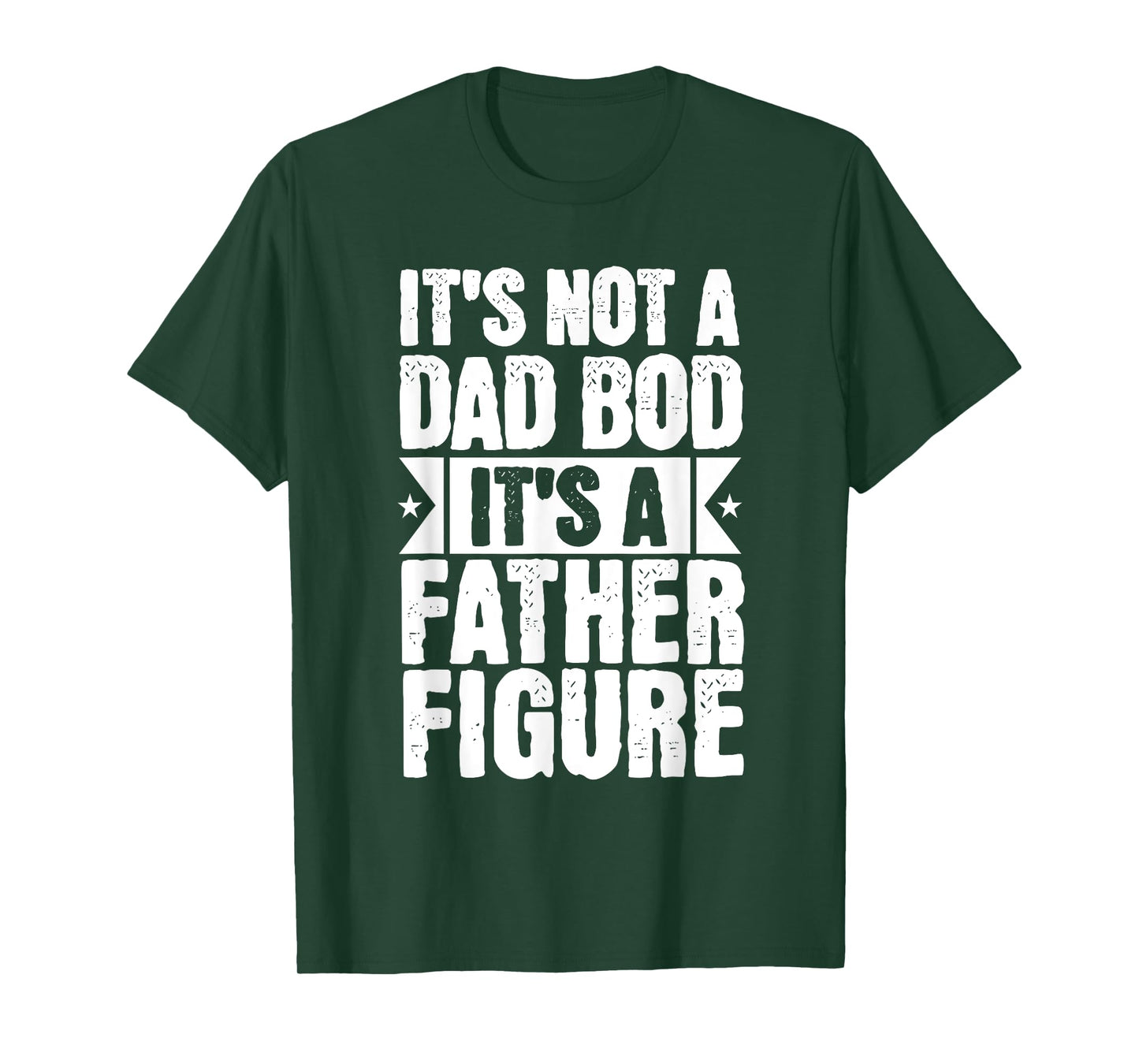 Funny Father's Day Tee For Dad From Daughter Dad Bod T-Shirt