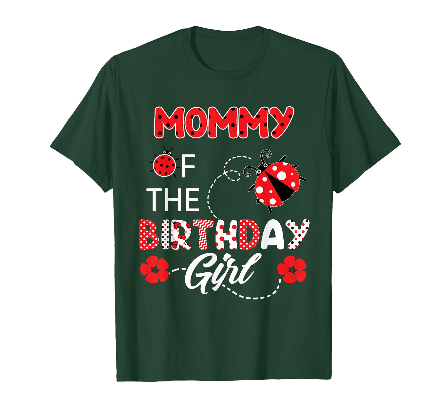 Mommy Of The Birthday Girl - Family Ladybug Birthday T-Shirt
