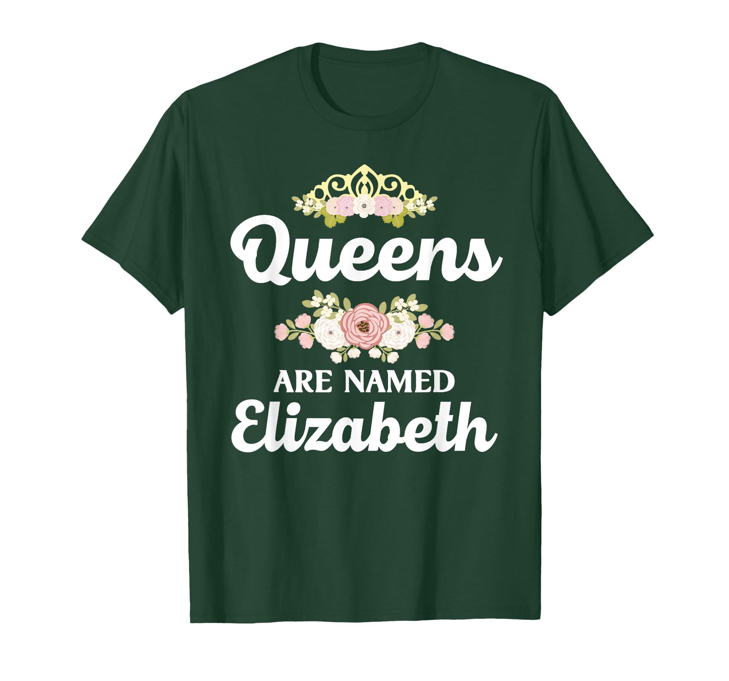 Queens Are Named ELIZABETH Gift Personalized Funny Christmas T-Shirt
