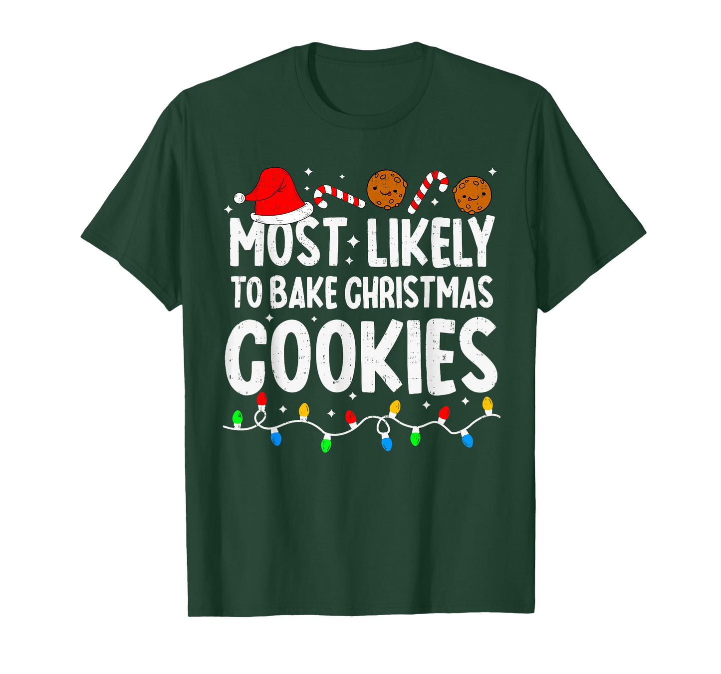 Most Likely to Bake Christmas Cookies Matching Christmas T-Shirt