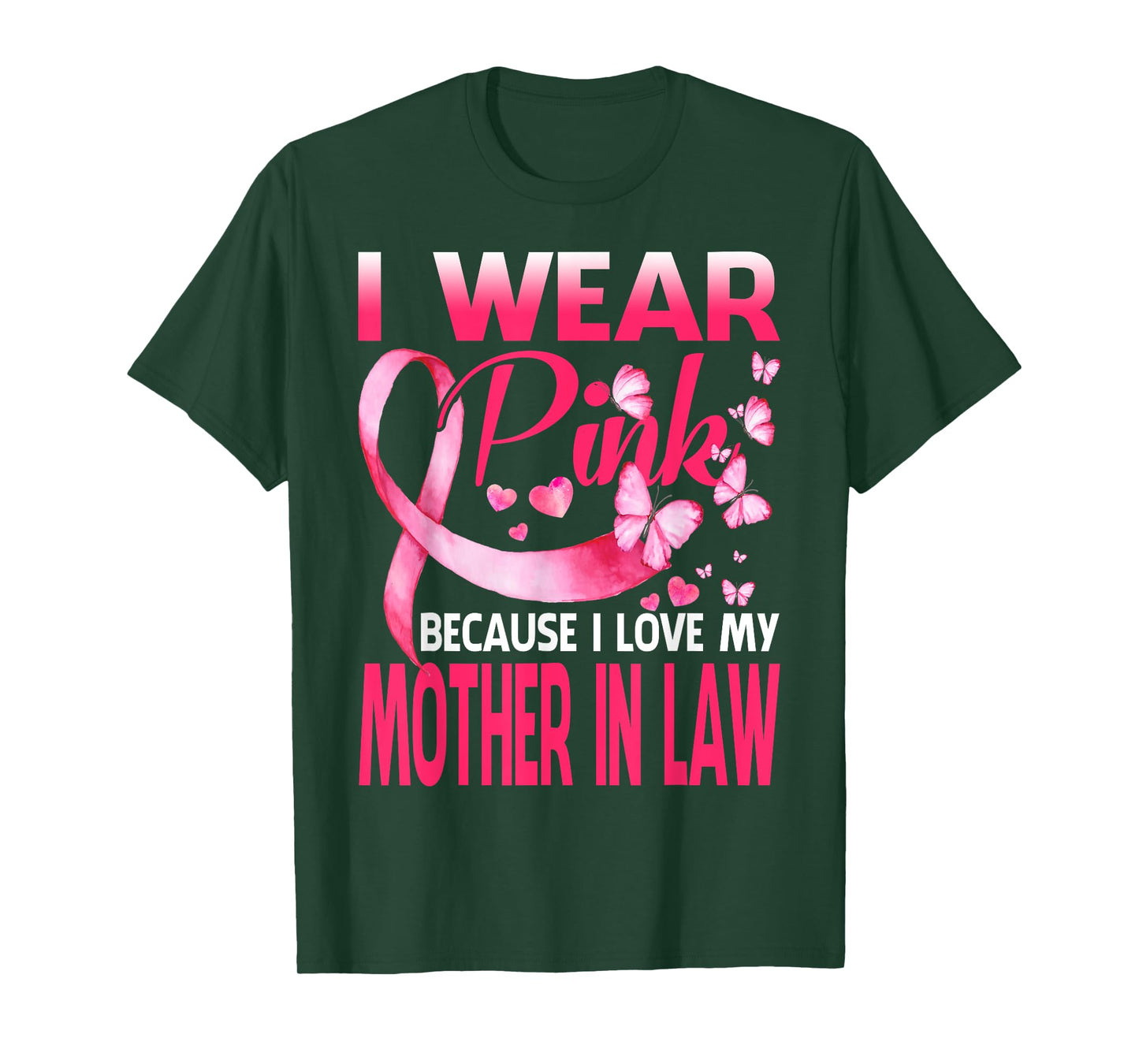 I Wear Pink For My Mother In Law Breast Cancer Awareness T-Shirt