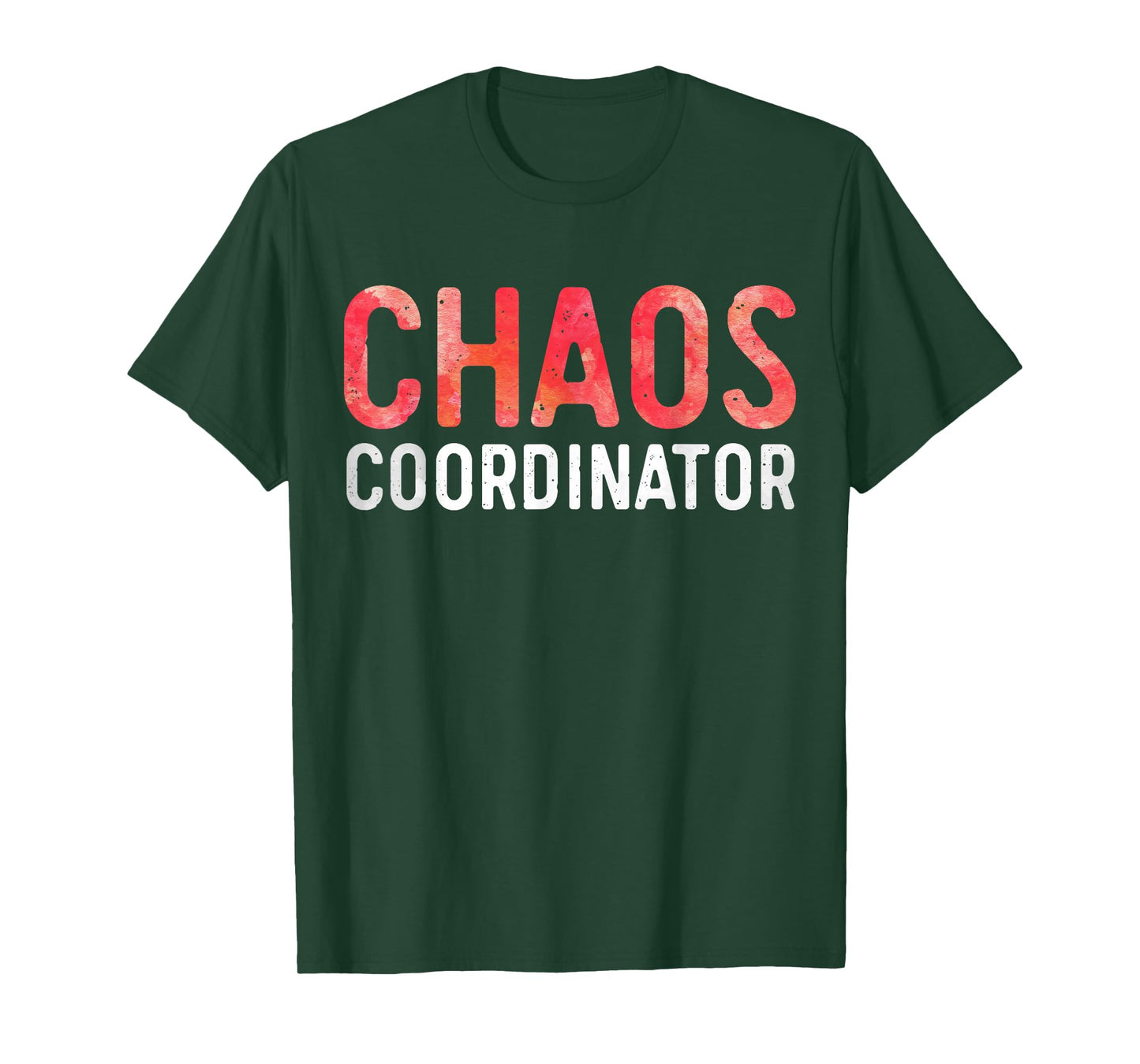 Chaos Coordinator Shirt Funny Mom and Dad T-Shirt