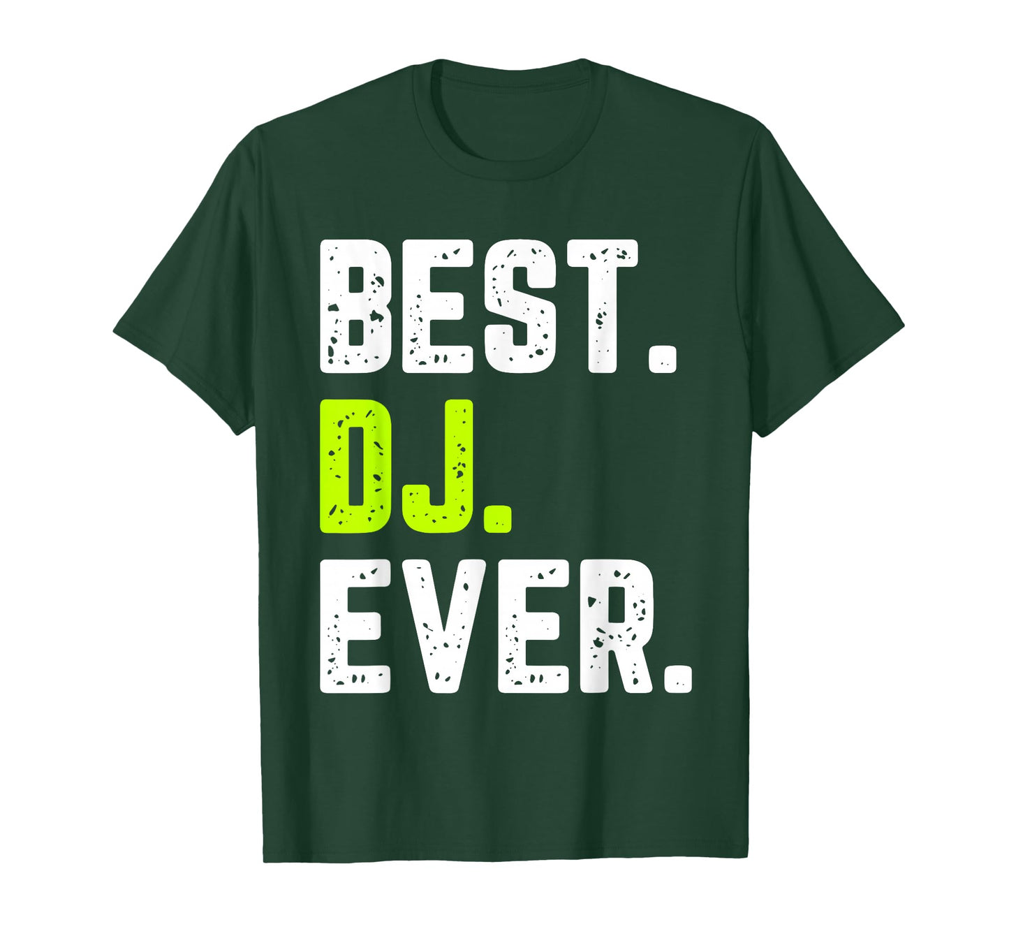 Best DJ Ever Funny Quote Gift Christmas T-Shirt