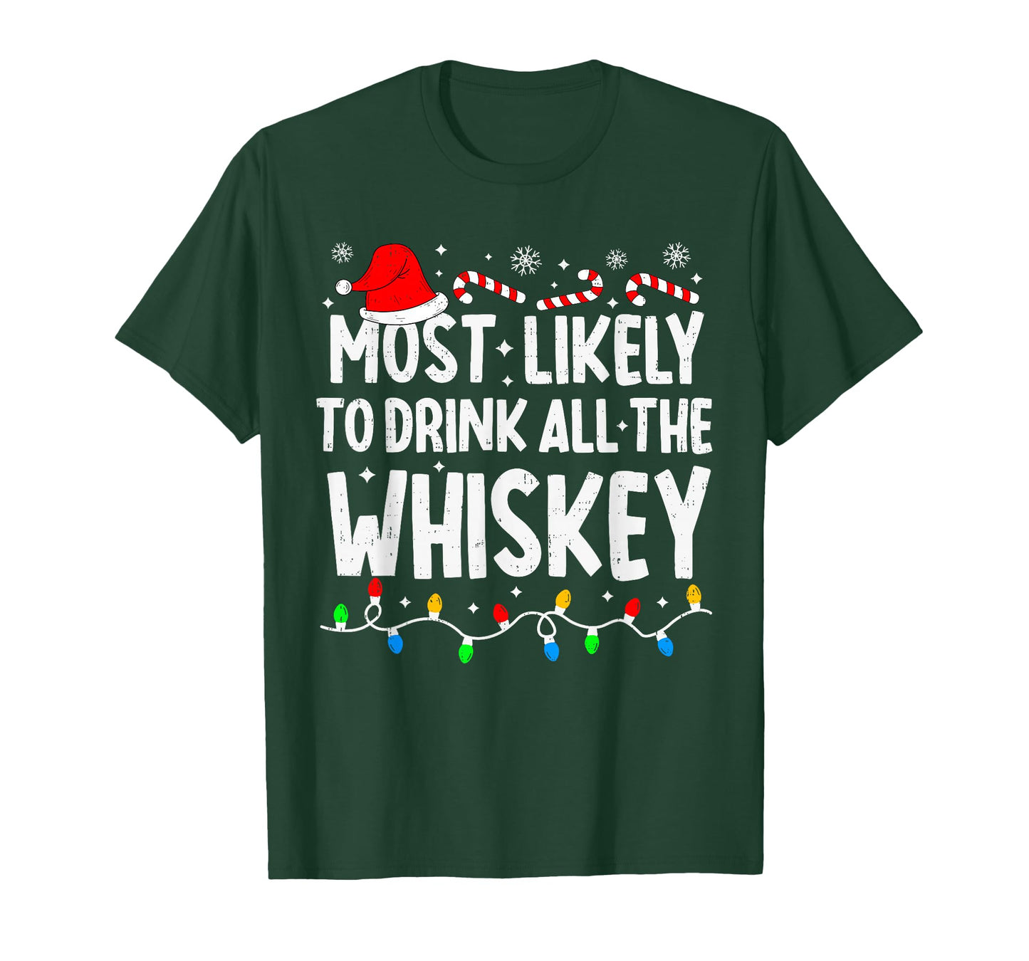 Most Likely to Drink All The Whiskey Matching Christmas T-Shirt