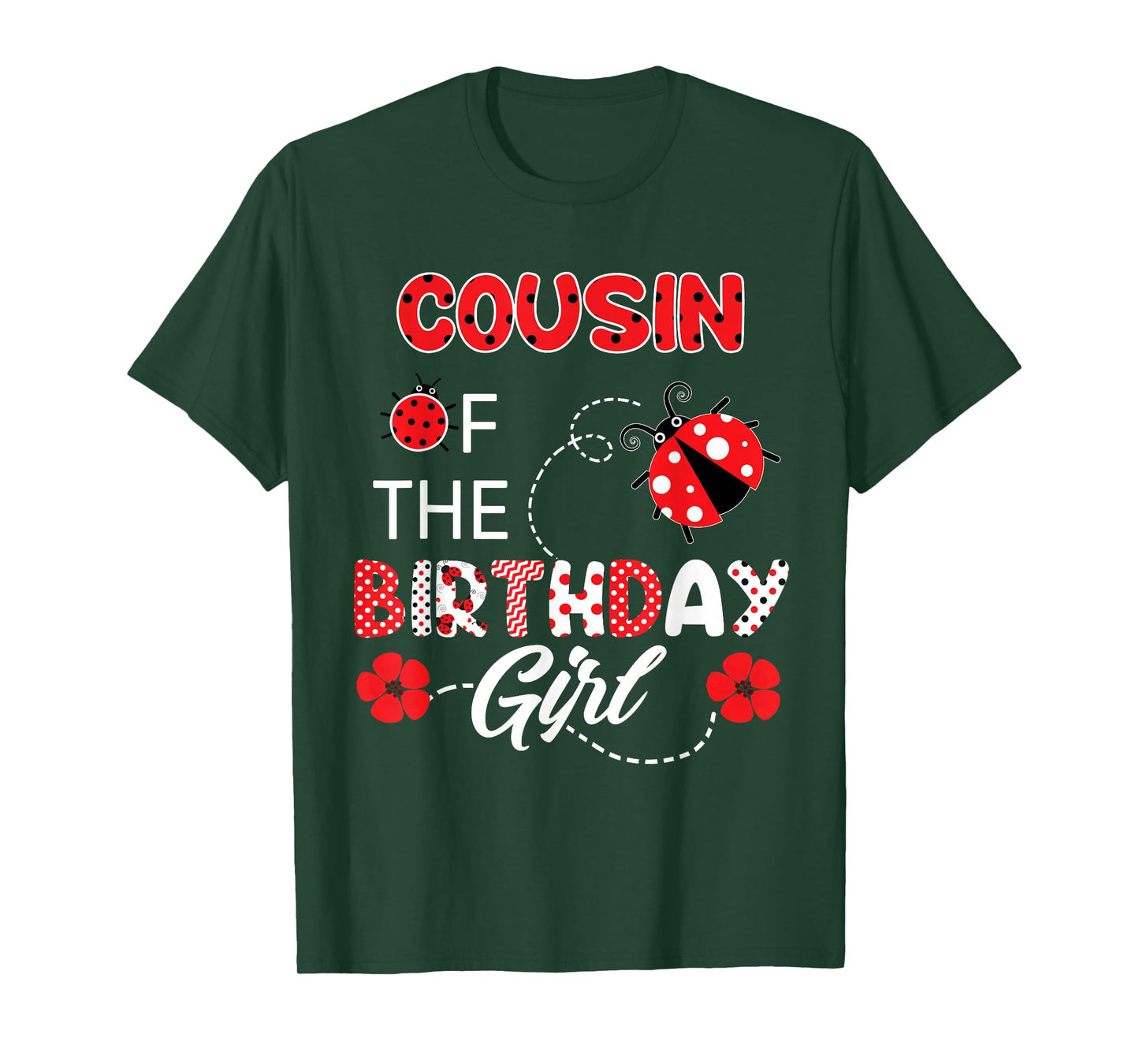 Cousin Of The Birthday Girl - Family Ladybug Birthday T-Shirt