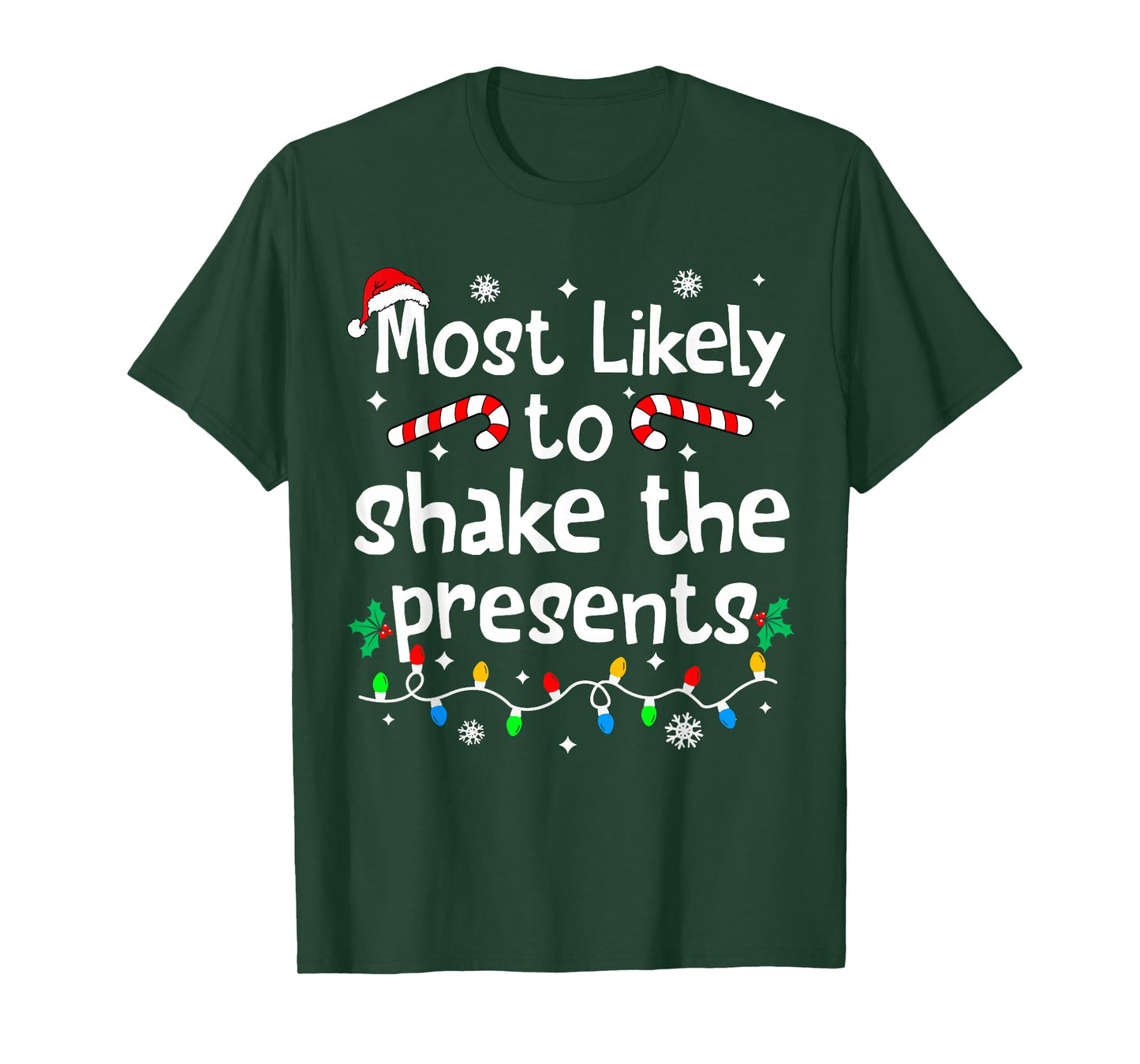 Most Likely to Shake The Presents Christmas Matching Family T-Shirt