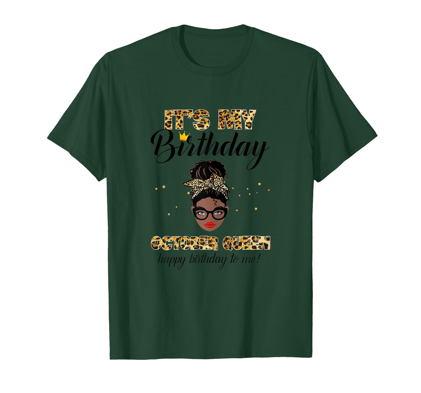 It's My Birthday October Melanin Queen Black Girl Women T-Shirt