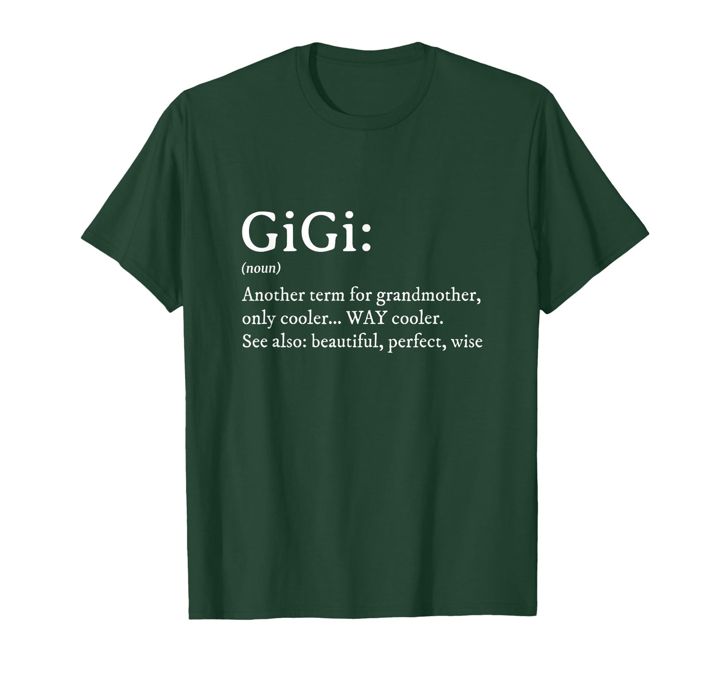 Gigi Definition Women Gigi Gift Grandma Birthday Grandmother T-Shirt
