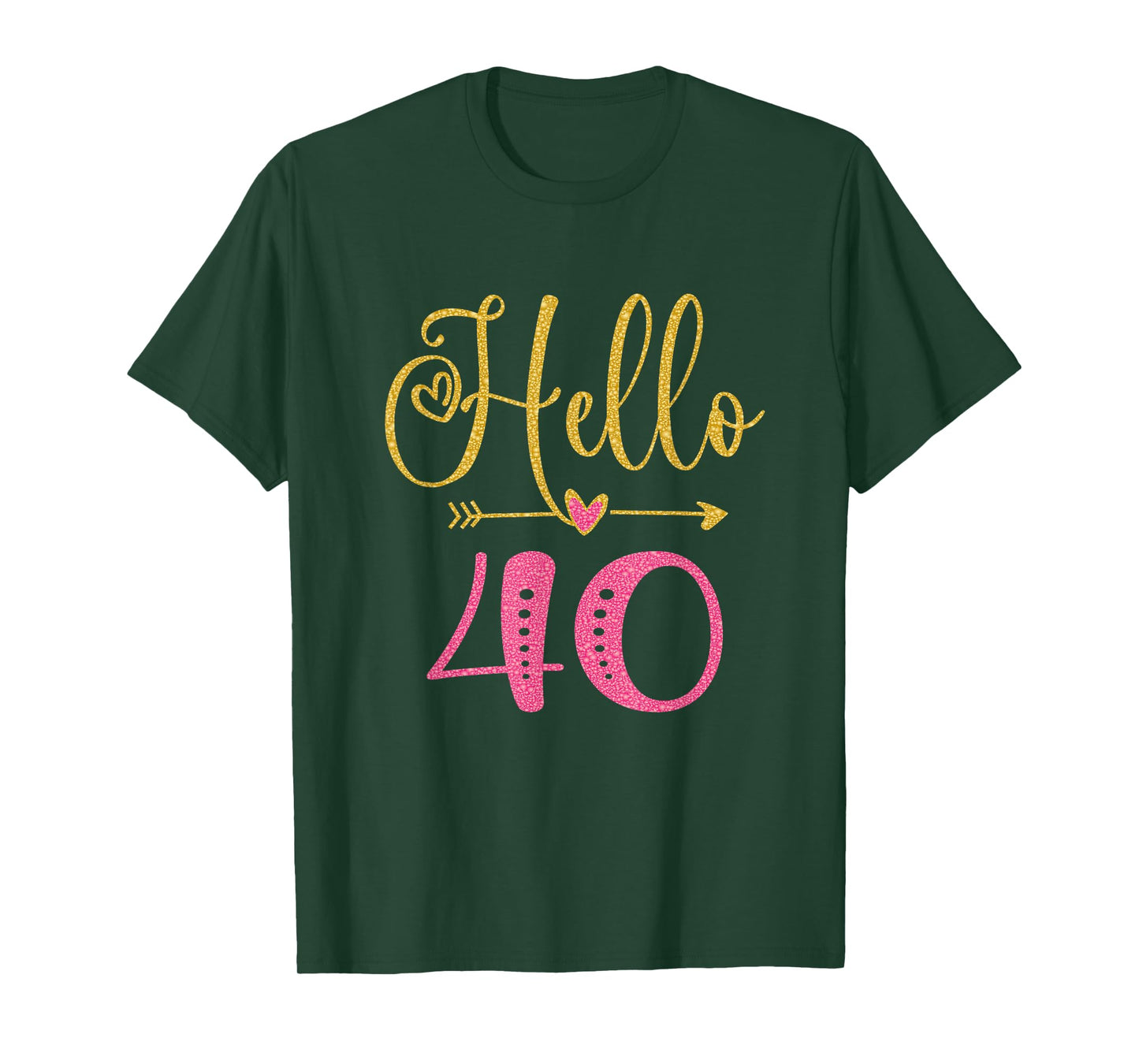 Hello 40 Years Old Women's 40th Birthday T-Shirt