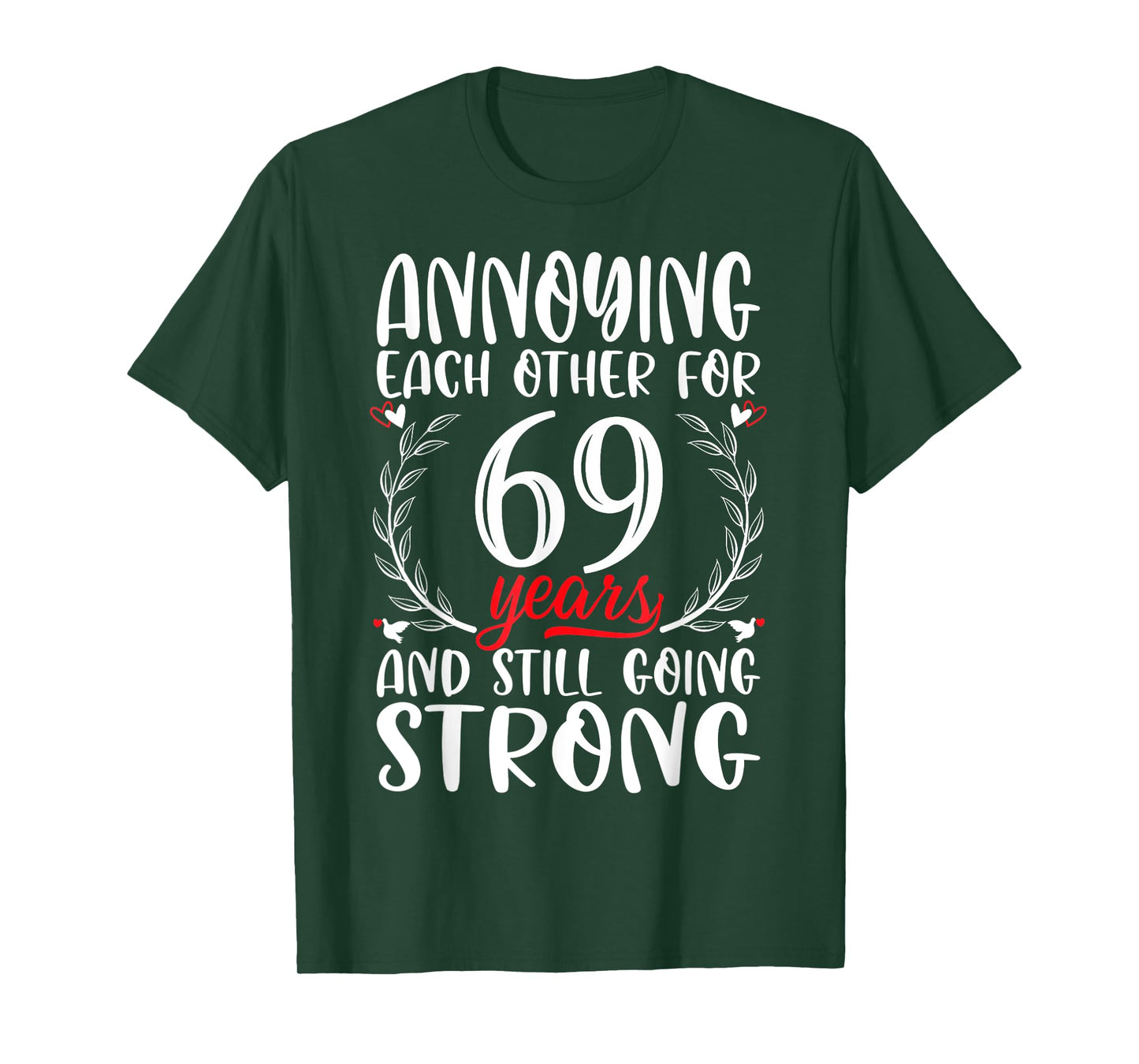 Annoying Each Other For 69 Years 69th Wedding Anniversary T-Shirt