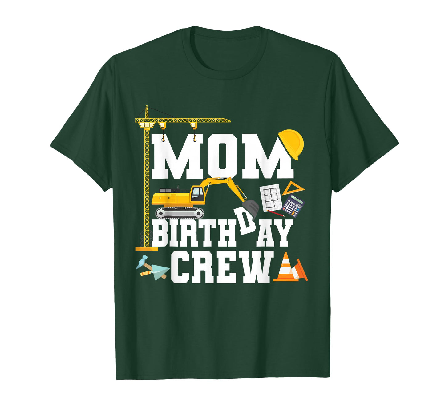 Mom Birthday Crew Shirt Mother Construction Birthday Party T-Shirt