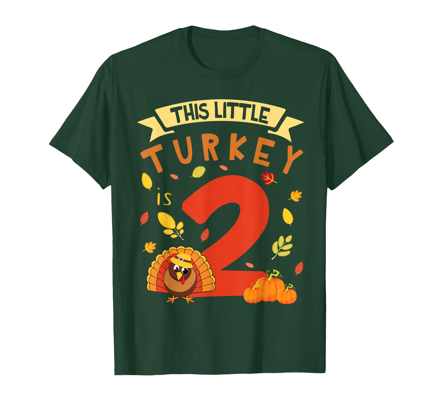 This Little Turkey Is 2 Years Happy Birthday Thanksgiving T-Shirt