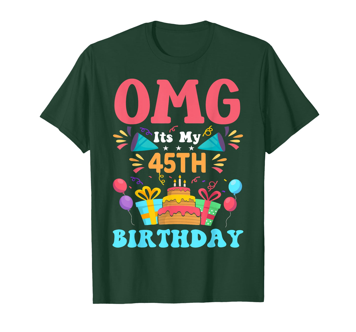 45 Year Old Birthday Party Gift Omg Happy 45th Birthday T-Shirt