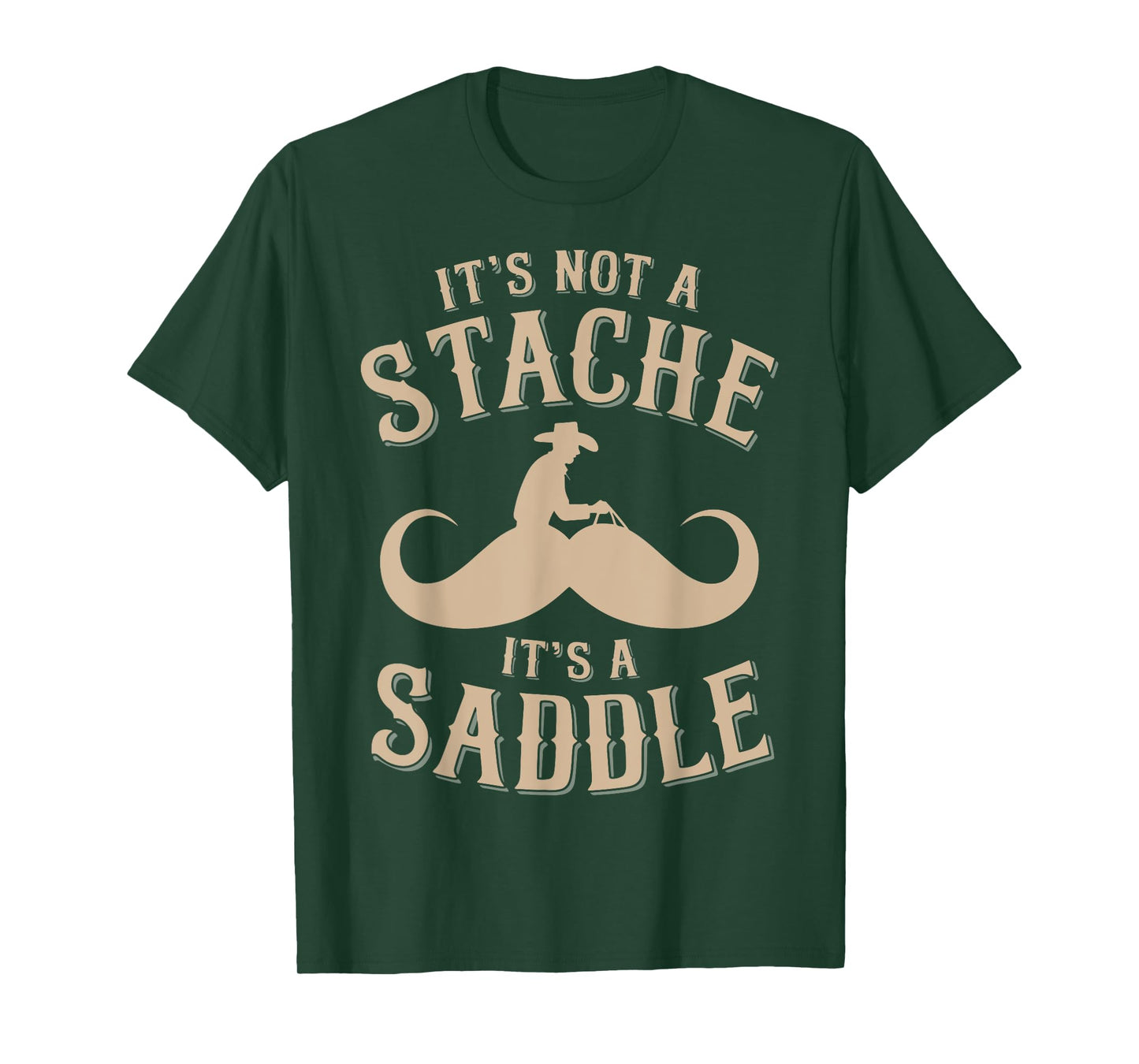 It's Not A Stache It's A Saddle Horseshoe Mustache T-Shirt