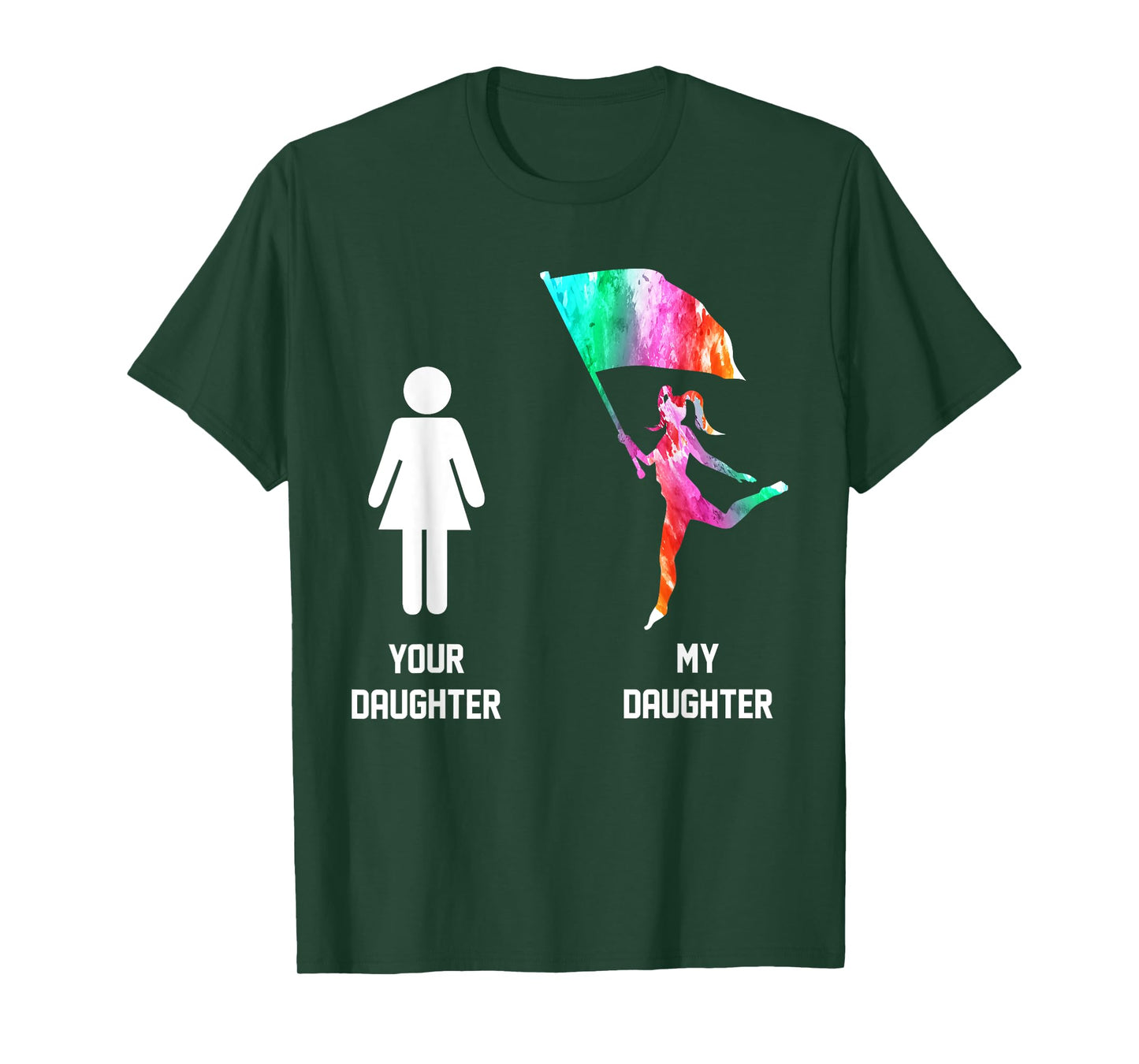 Color Guard Mom Shirt Your Daughter My Daughter Gifts Tee T-Shirt
