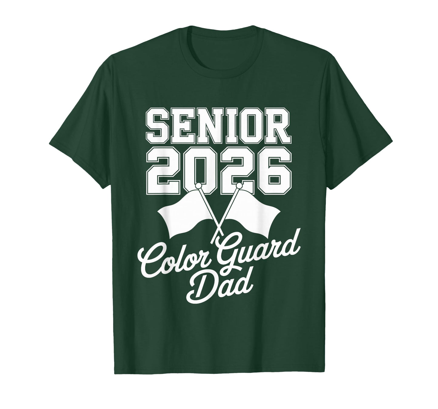 Senior 2026 Color Guard Dad Proud Parent School T-Shirt