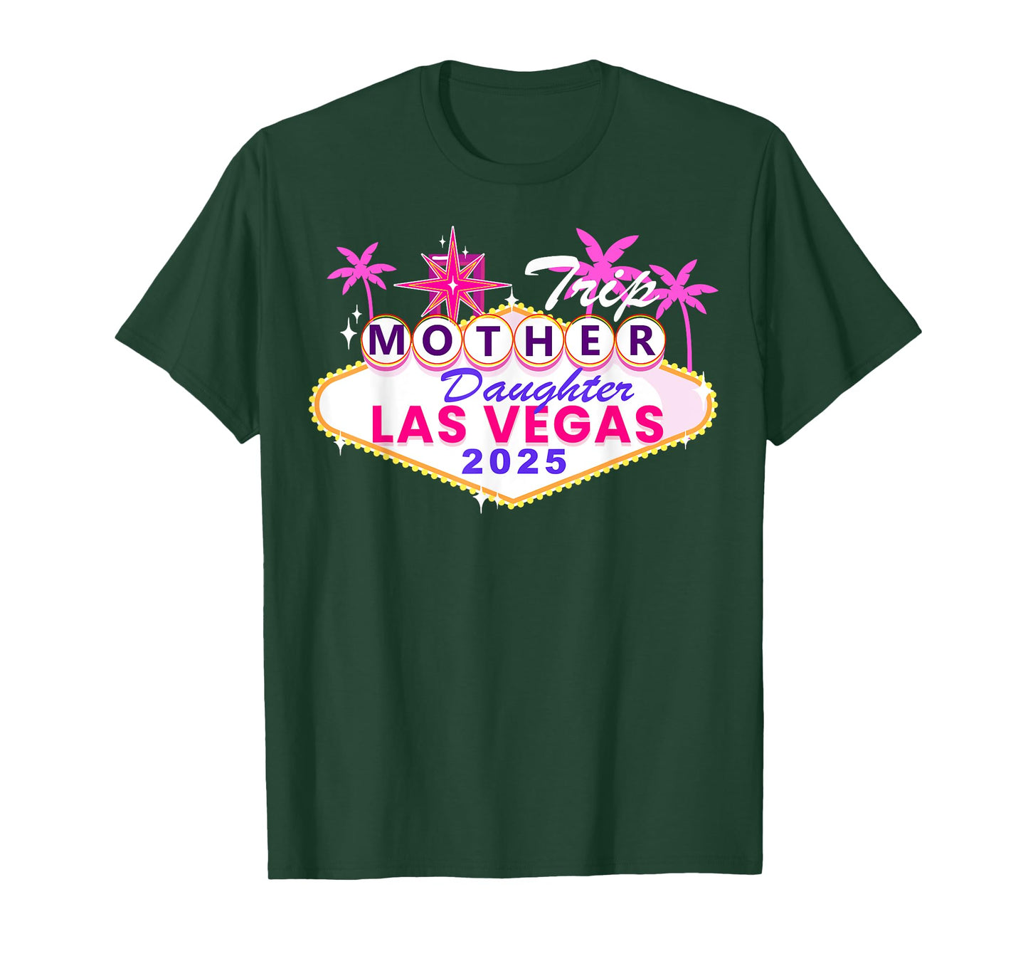 Mother Daughter Trip Las Vegas 2025 Mother Daughter Weekend T-Shirt