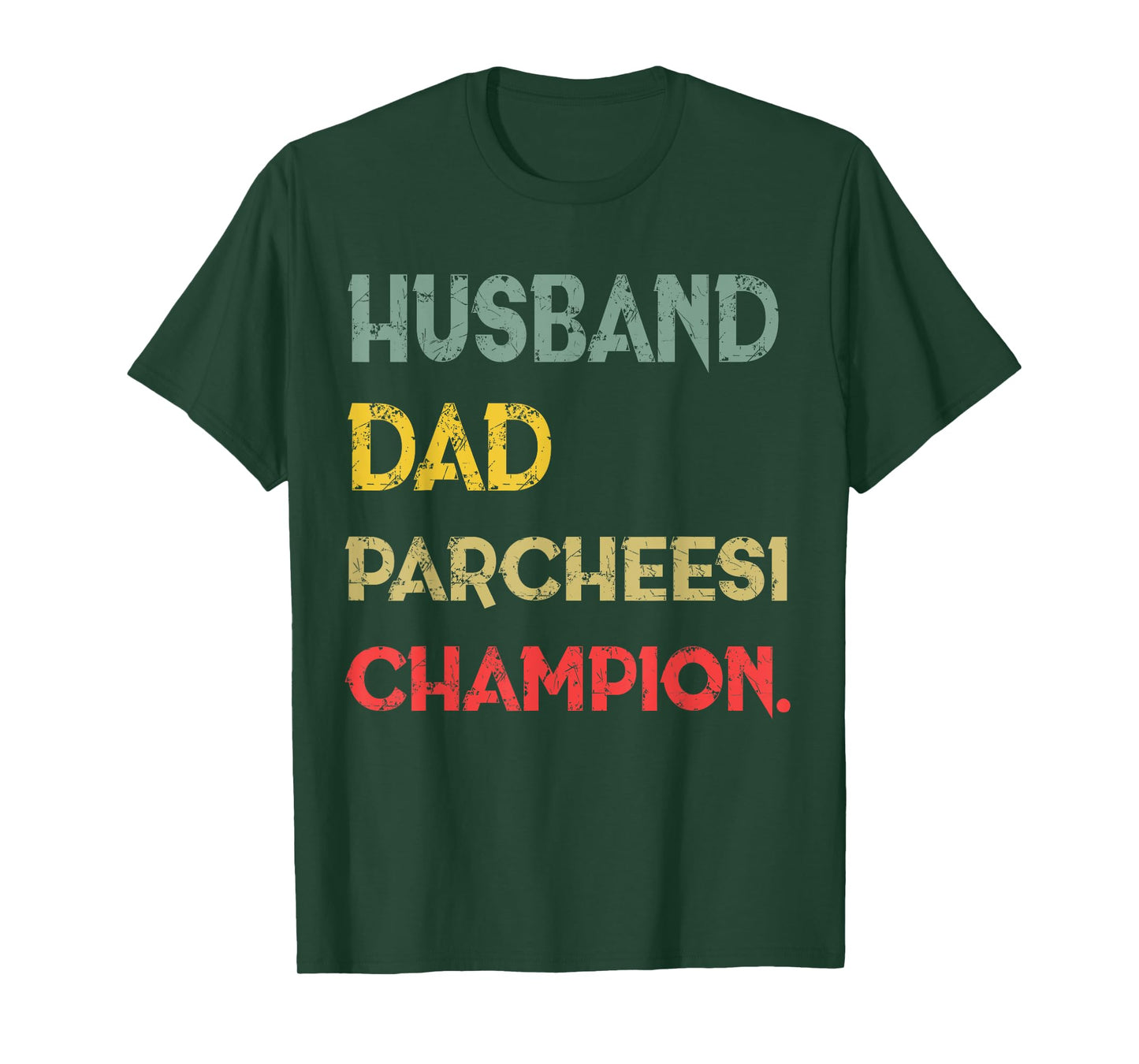 Husband Dad I'm a Parcheesi Champion Legend T-Shirt
