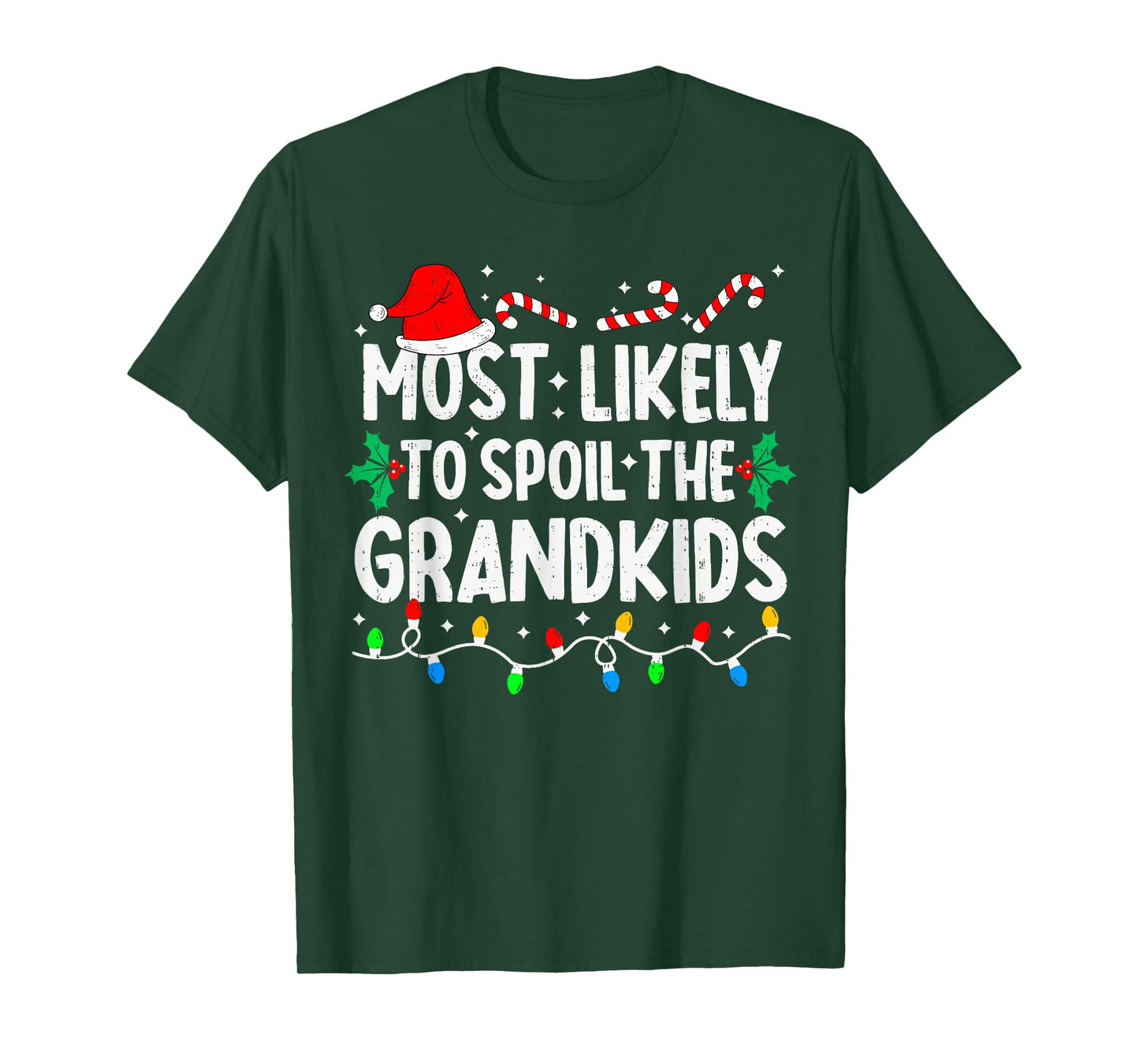 Most Likely to Spoil The Grandkids Family Matching Christmas T-Shirt