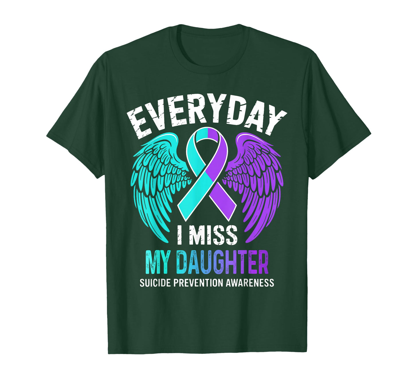 Wear Teal & Purple I Miss My Daughter Suicide Prevention T-Shirt