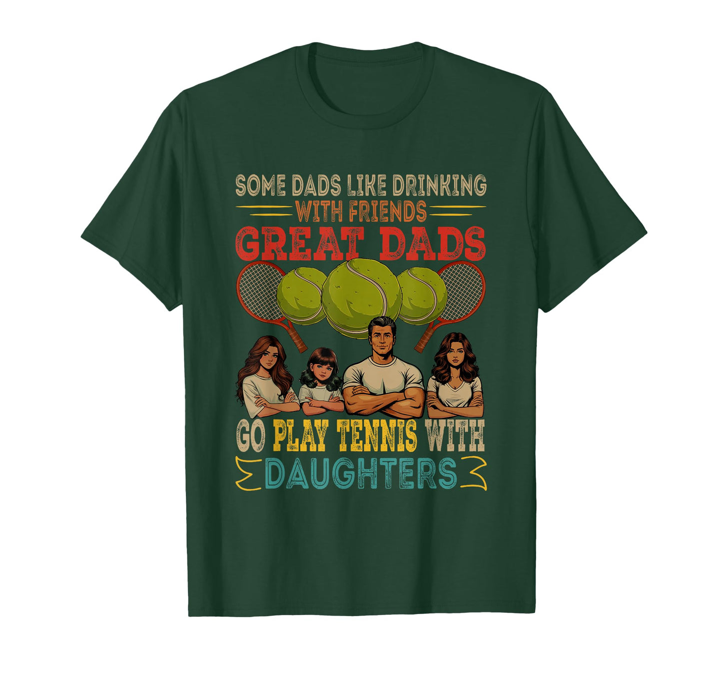 Dads Go Play Tennis With Daughters Three Cute Daughters T-Shirt