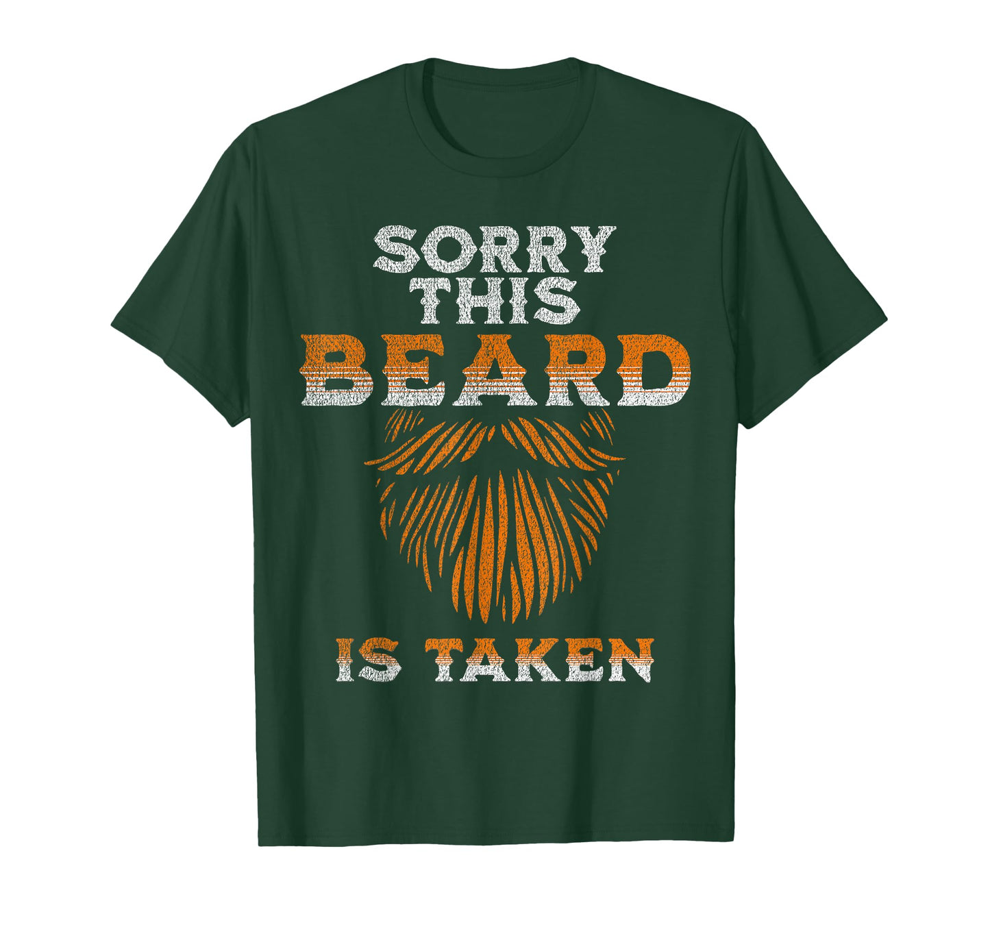 Sorry This Beard Is Taken Funny Husband T-Shirt