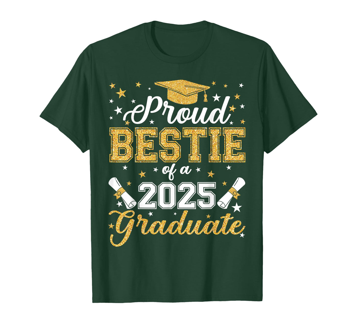 Proud Bestie Of A Class of 2025 Graduate Senior Graduation T-Shirt