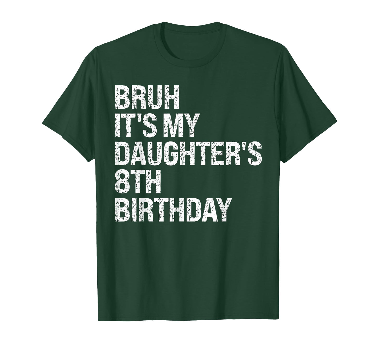 Bruh It's My Daughter's 8th Birthday Crown Princess Funny T-Shirt