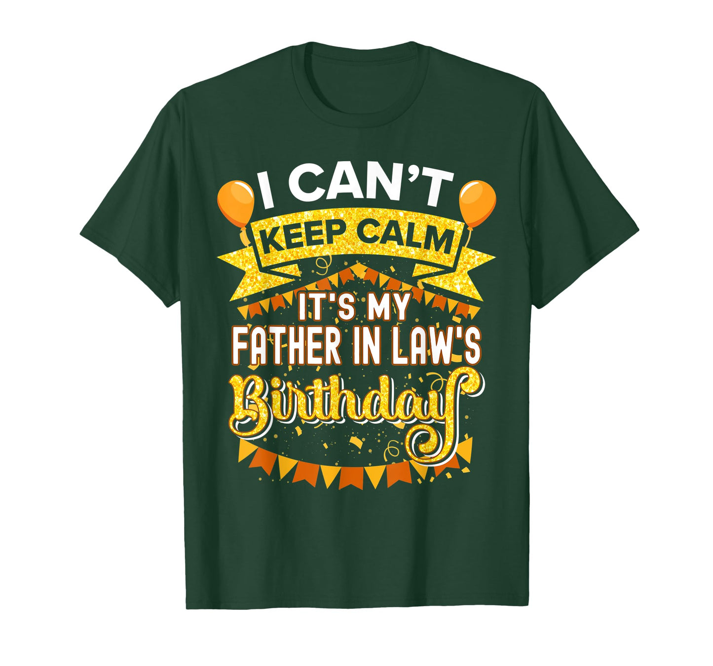 It's My Father in law Birthday Shirt Matching Family Party T-Shirt