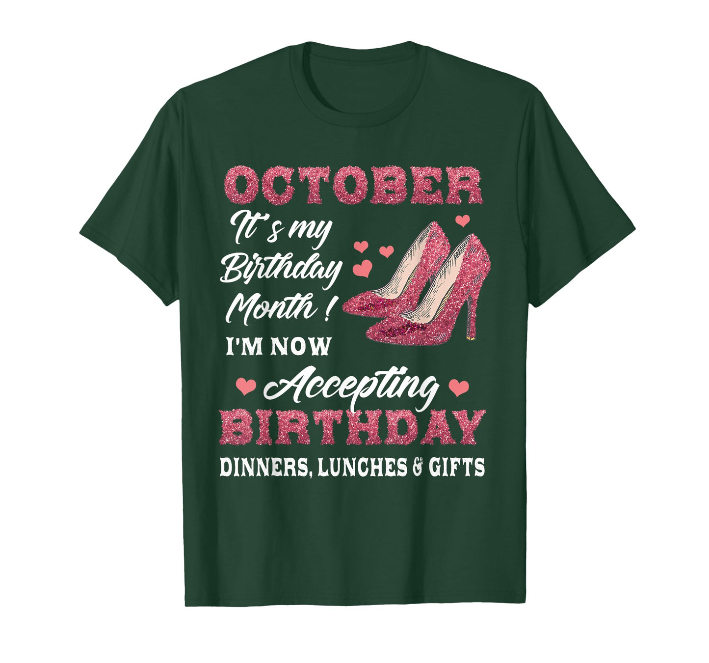 October It's my Birthday Month Women Mom Wife Gifts T-Shirt