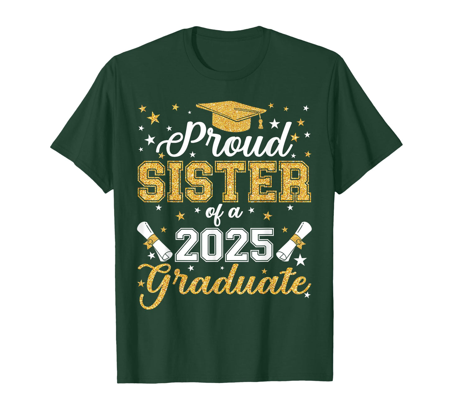 Proud Sister Of A Class of 2025 Graduate Senior Graduation T-Shirt
