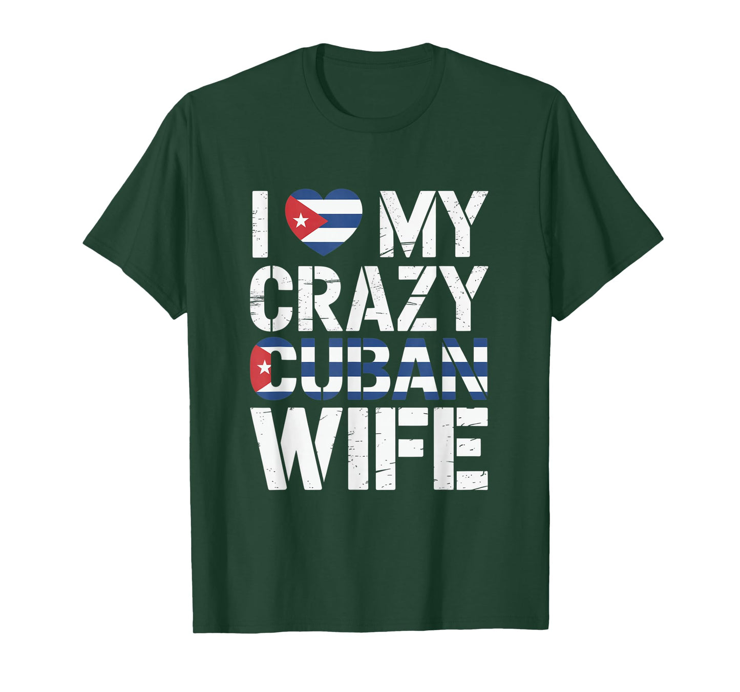 I Love My Crazy Cuban Wife Funny Husband Cuba Pride T-Shirt