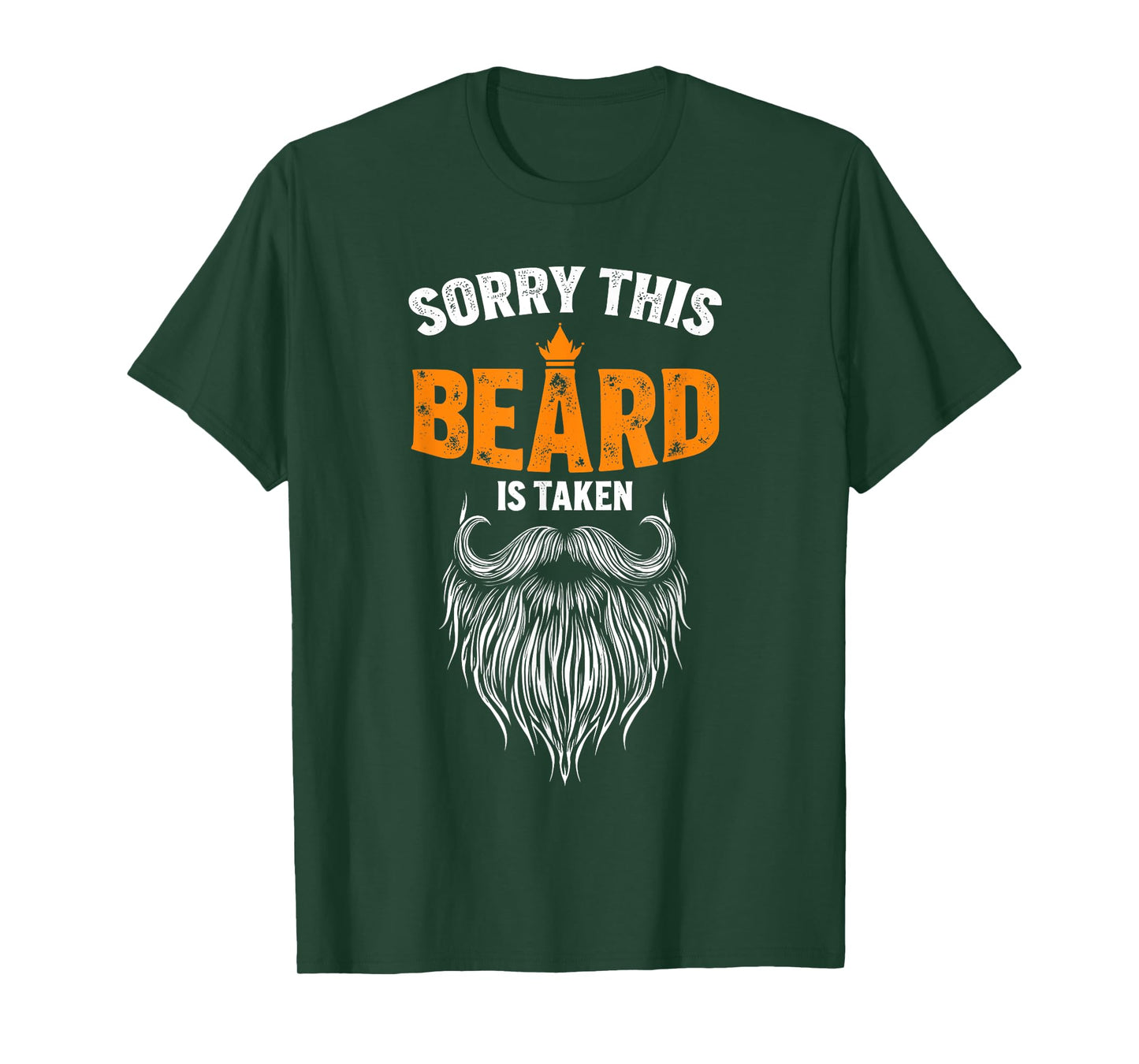 sorry this beard is taken for him T-Shirt