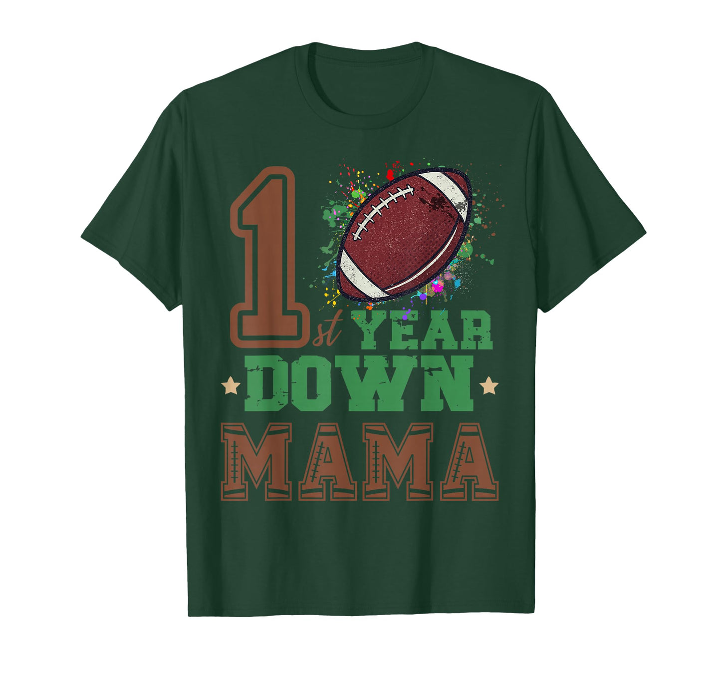 Football 1 Year Down Mama Funny Mom Football 1st Birthday T-Shirt