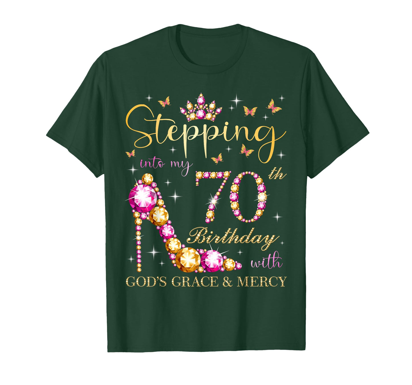 Stepping Into My 70th Birthday With God's Grace & Mercy Cute T-Shirt