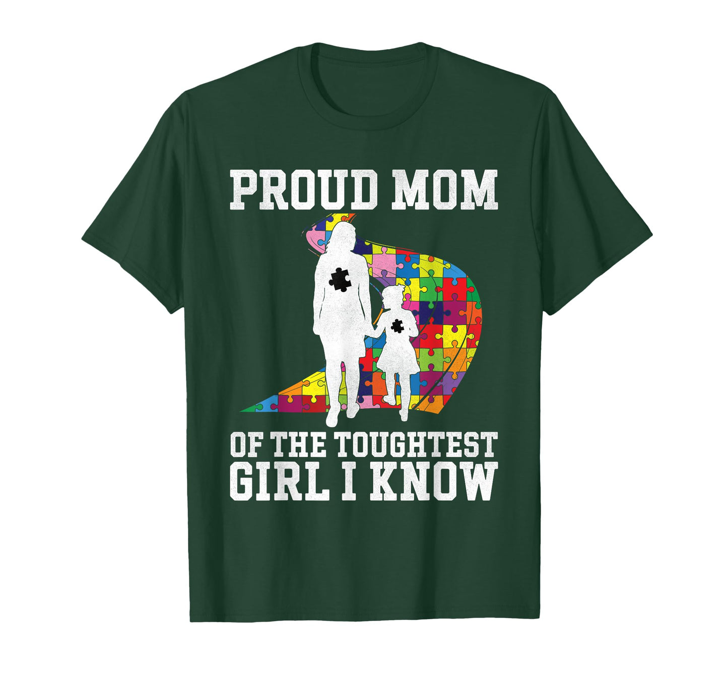 Proud Mom Toughest Girl Autism Awareness Autism Mom Daughter T-Shirt