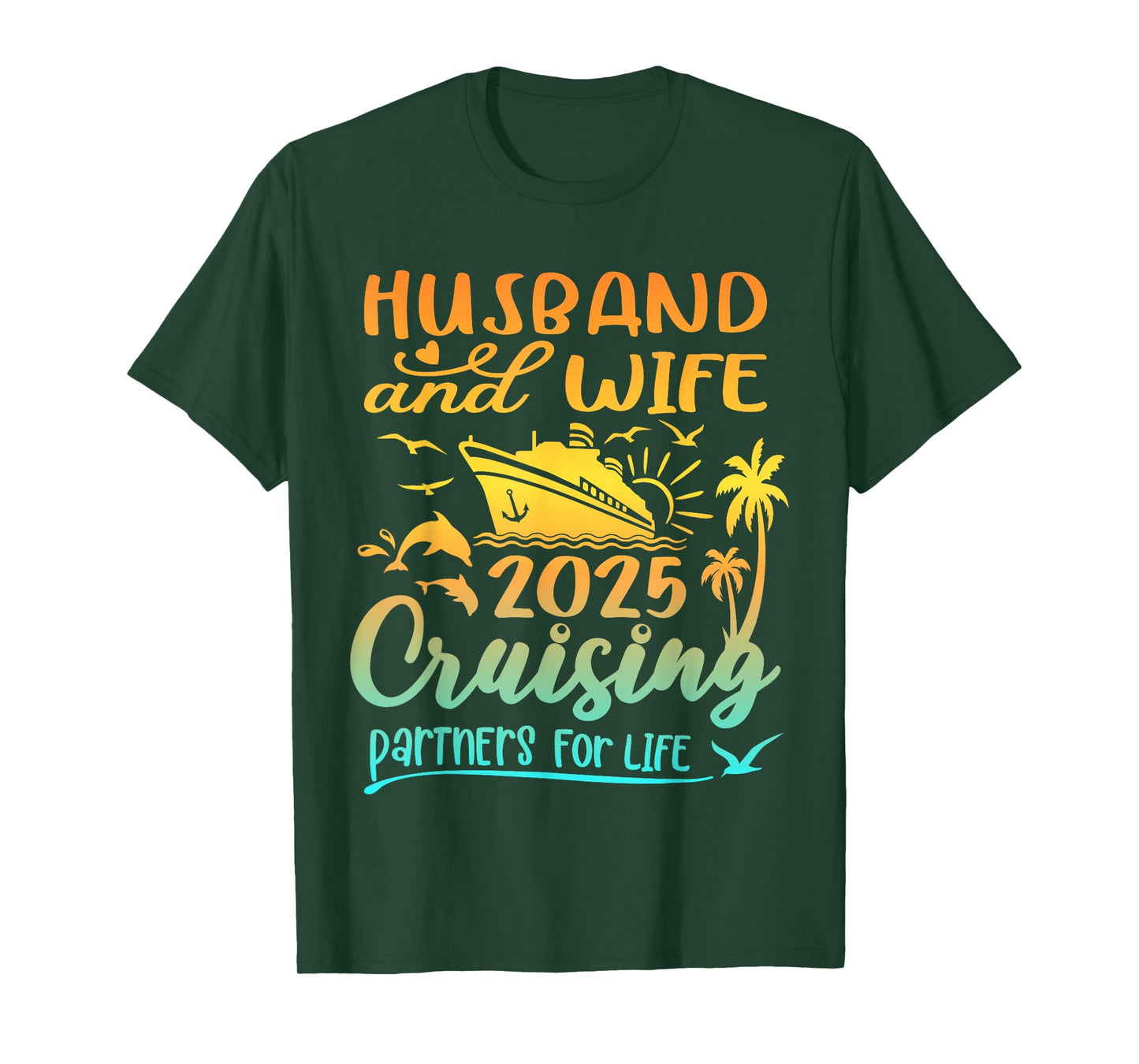 Family Wife and Husband Cruise 2025 Matching Shirt Honeymoon T-Shirt