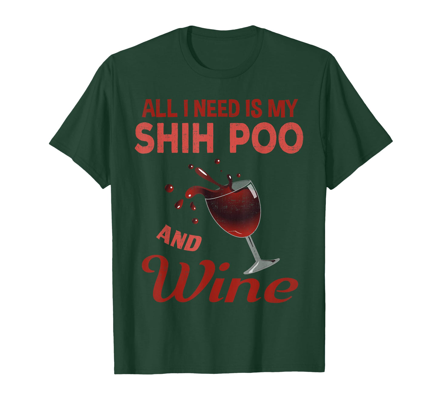 Shih Poo T-Shirt Wine Lover Gift For Women Mom Grandma Aunt T-Shirt