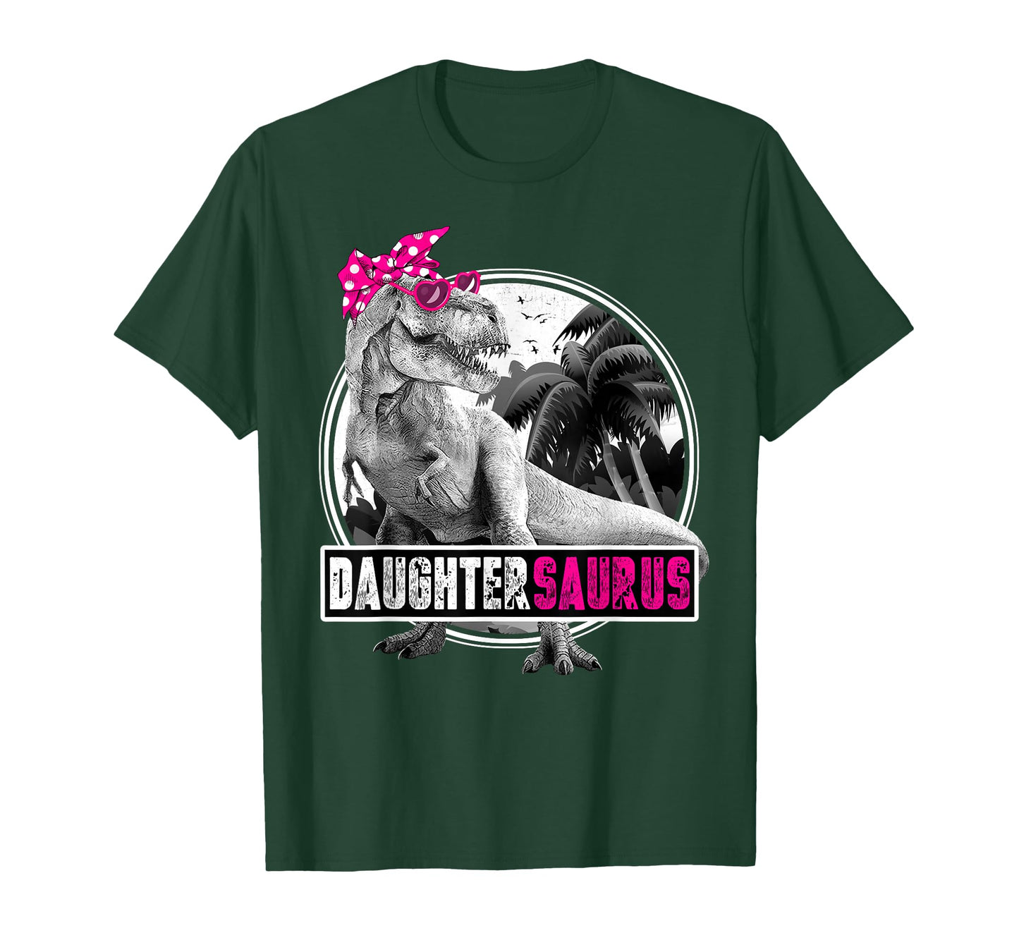 Daughtersaurus T-Rex Dinosaur Daughter Dinosaur Girl T-Shirt