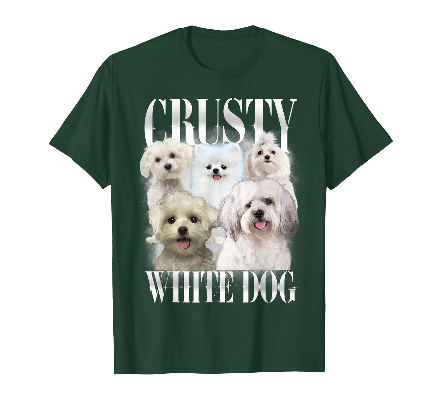Crusty White Dog Funny For Mens Womens T-Shirt