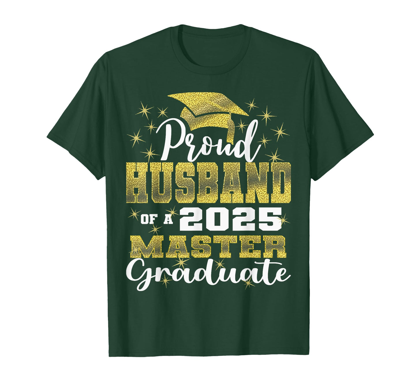 Proud Husband of 2025 Class Master Graduate Family Grad 25 T-Shirt