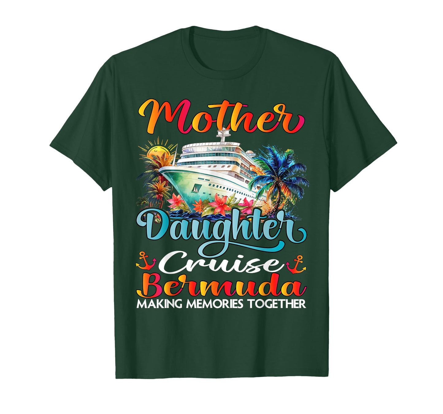 Mother And Daughter Cruise Bermuda 2025 Mom Daughter Cruise T-Shirt